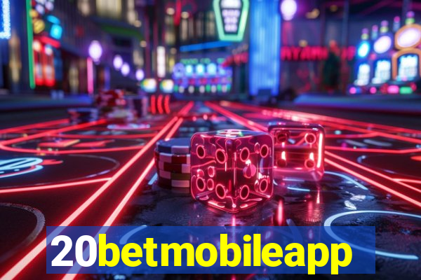 20betmobileapp