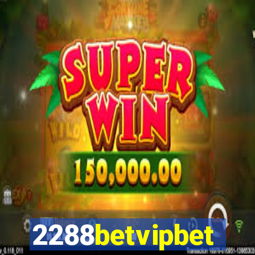 2288betvipbet