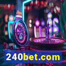 240bet.com