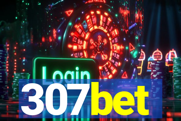 307bet