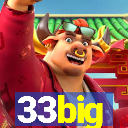 33big