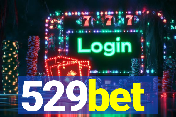 529bet