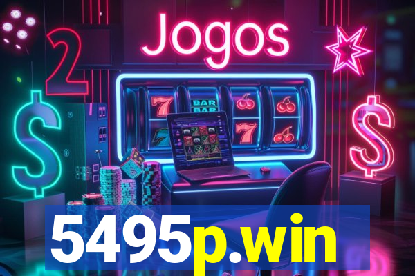 5495p.win