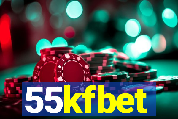 55kfbet