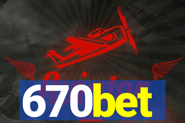 670bet