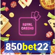 850bet22