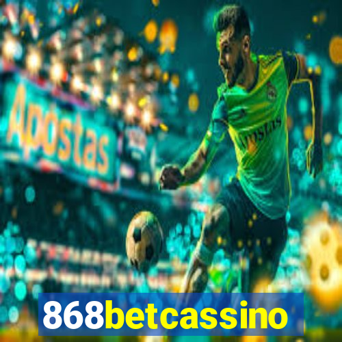 868betcassino