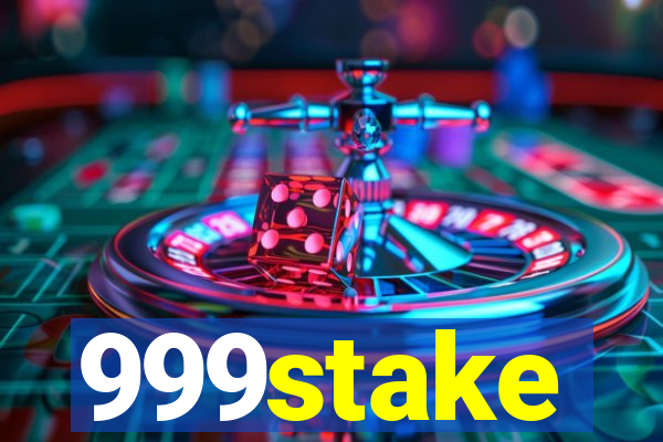 999stake