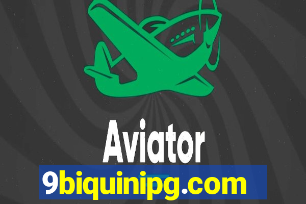 9biquinipg.com