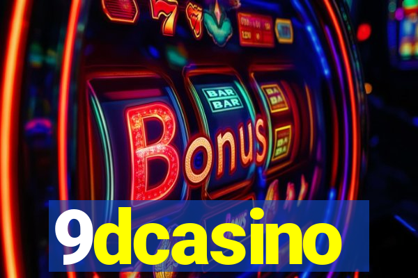 9dcasino