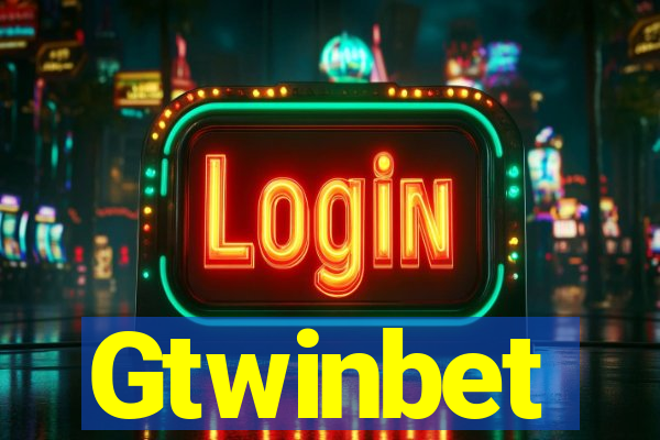 Gtwinbet