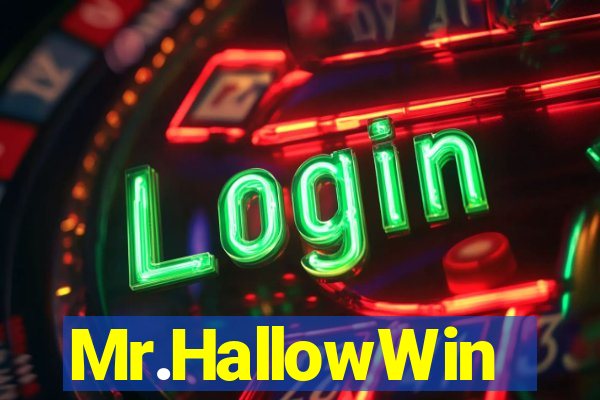 Mr.HallowWin