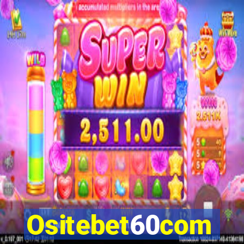 Ositebet60com