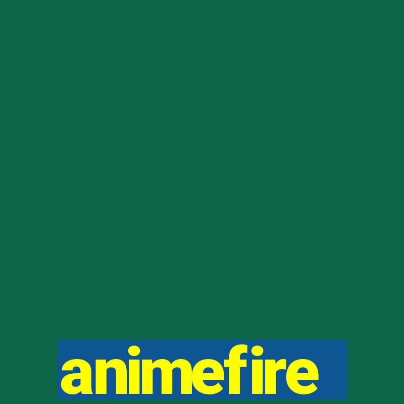 animefire