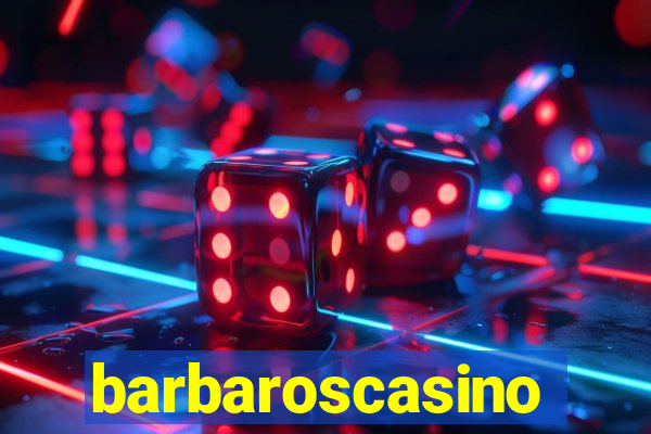 barbaroscasino