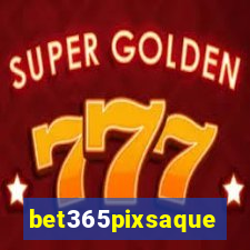 bet365pixsaque