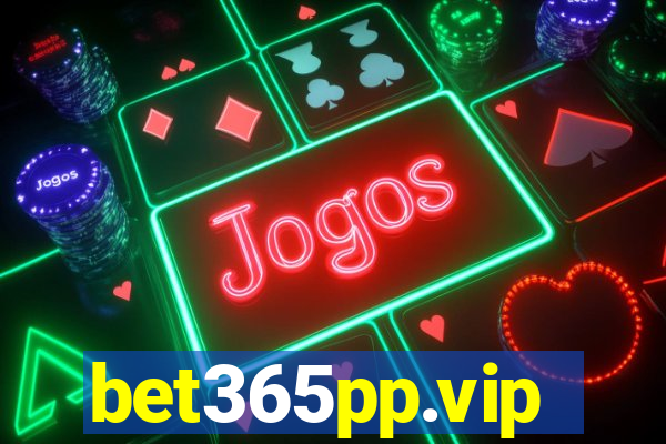 bet365pp.vip