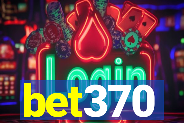 bet370