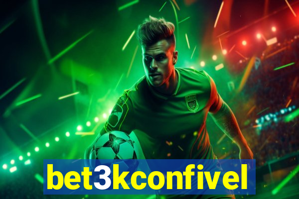 bet3kconfivel