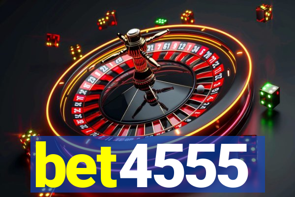 bet4555