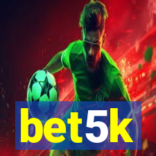 bet5k