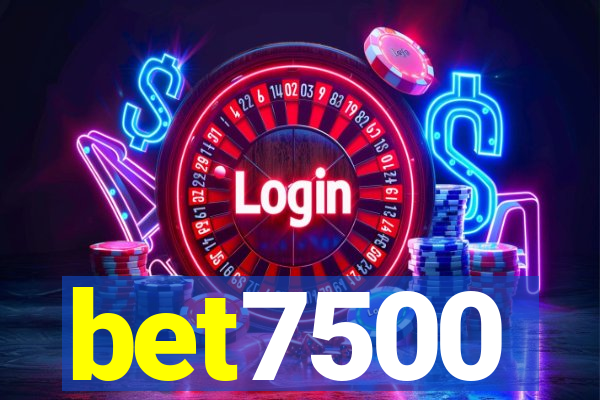 bet7500