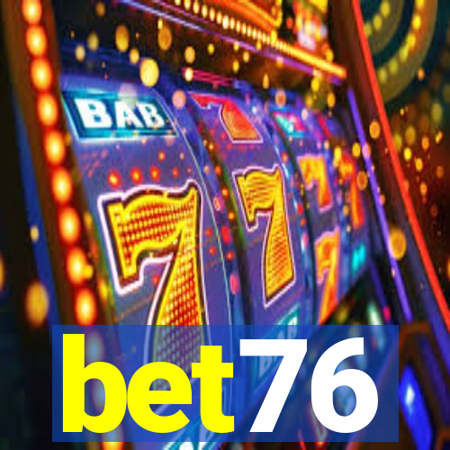 bet76