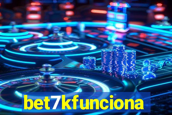 bet7kfunciona