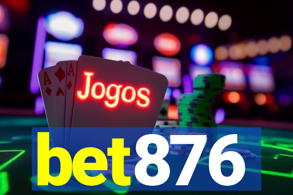 bet876