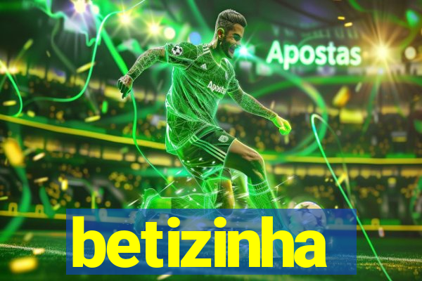 betizinha