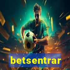 betsentrar