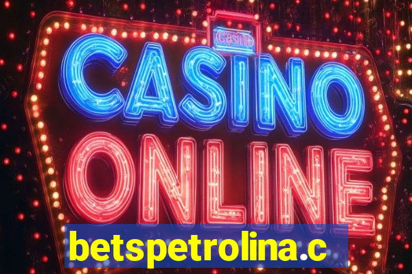 betspetrolina.com