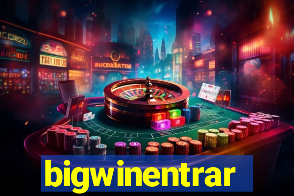 bigwinentrar