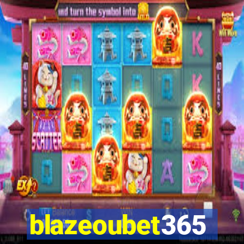 blazeoubet365