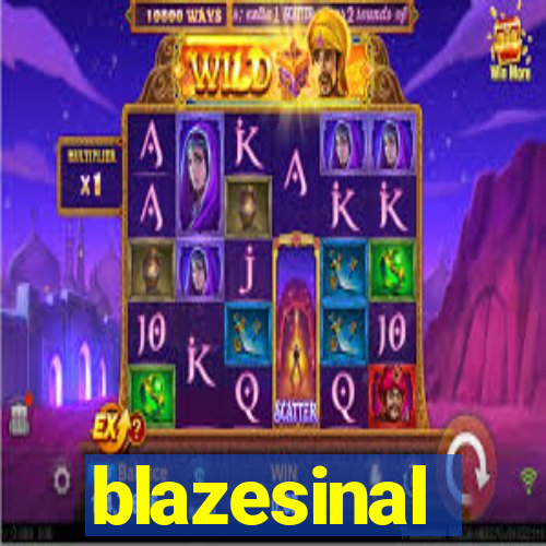 blazesinal