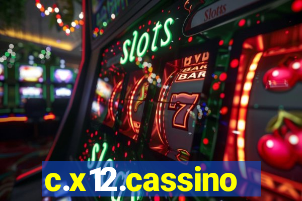 c.x12.cassino