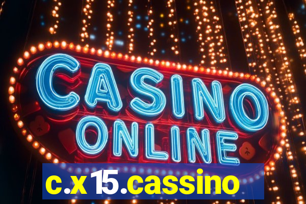 c.x15.cassino