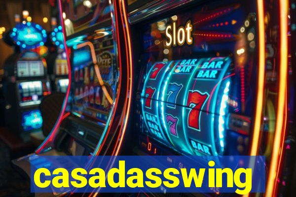 casadasswing