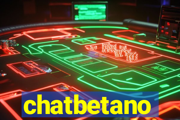 chatbetano