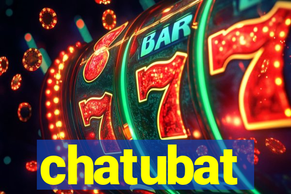 chatubat