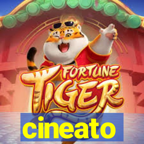 cineato