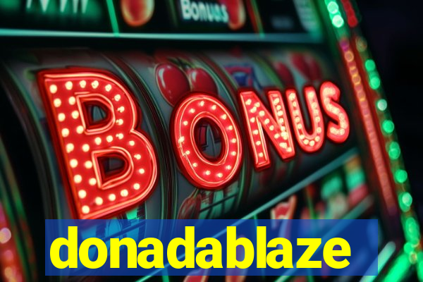 donadablaze