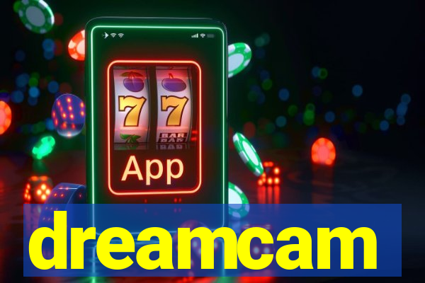 dreamcam