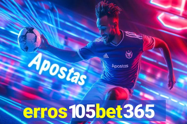 erros105bet365