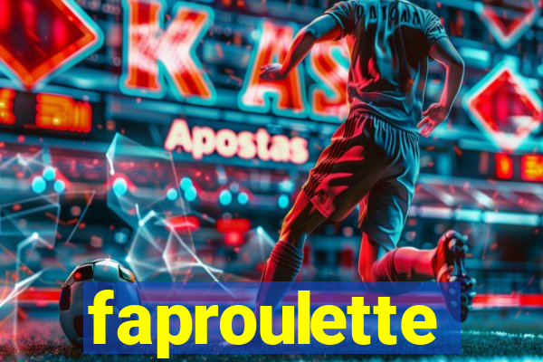 faproulette