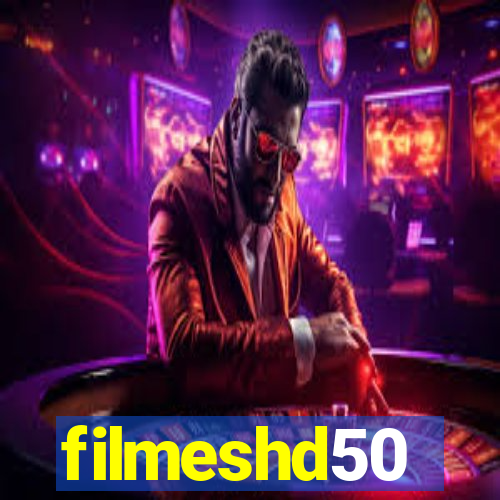 filmeshd50