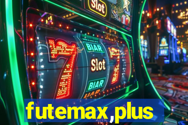 futemax,plus