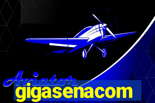 gigasenacom