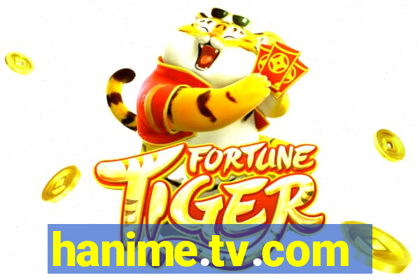 hanime.tv.com