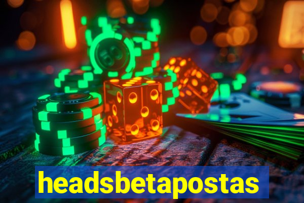 headsbetapostas